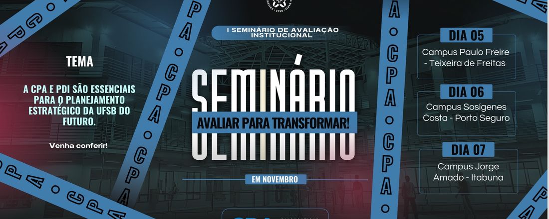 I Seminário de Avaliação Institucional da Universidade Federal do Sul da Bahia