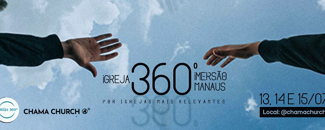 Igreja 360º Imersão Manaus