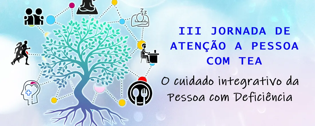 III Jornada de Atenção a Pessoa com TEA