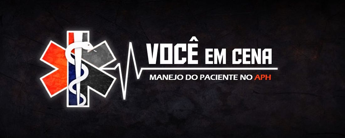 Você em Cena: Manejo do Paciente no APH