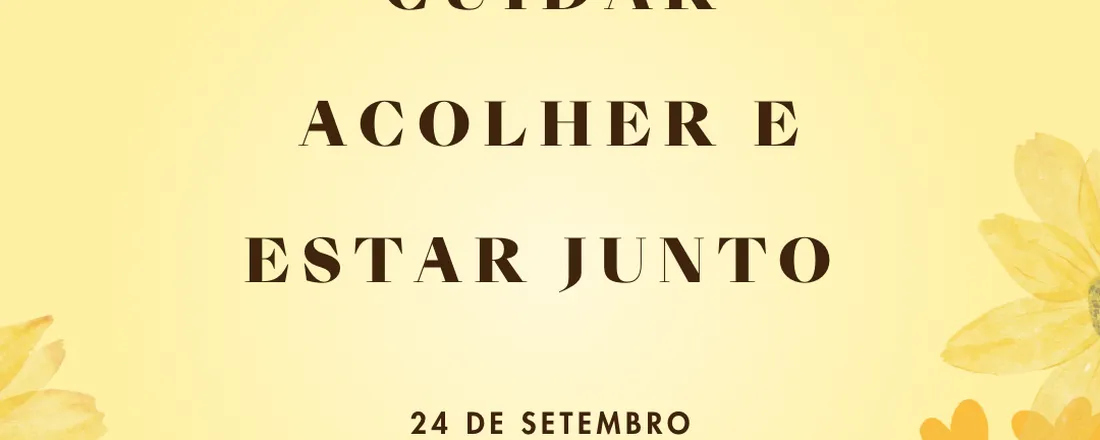 Cuidar, Acolher e Estar Junto