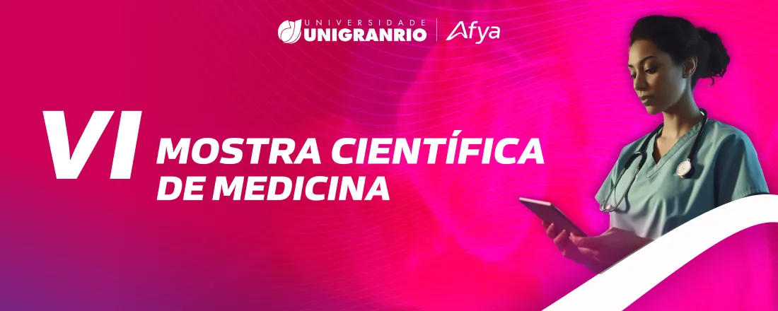 VI Mostra Científica de Medicina - UNIGRANRIO AFYA 2024-2