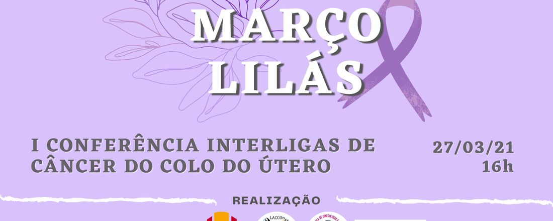 I Conferência Interligas sobre Câncer de Colo de Útero