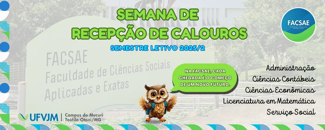 Semana de Recepção de Calouros da FACSAE - UFVJM