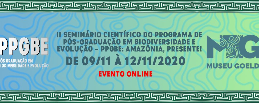 II Seminário Científico do Programa de Pós-Graduação em Biodiversidade e Evolução – PPGBE