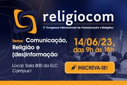 Religiocom - 3º Congresso Internacional de Comunicação e Religiões