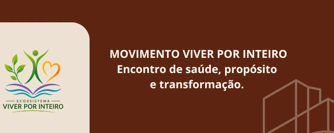 ENCONTRO VIVER POR INTEIRO