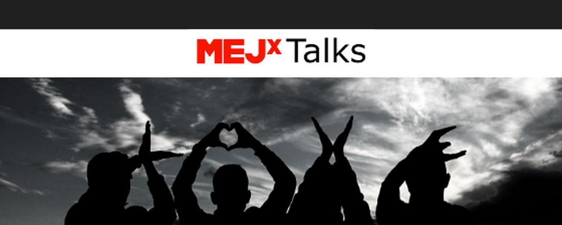 MEJx Talks