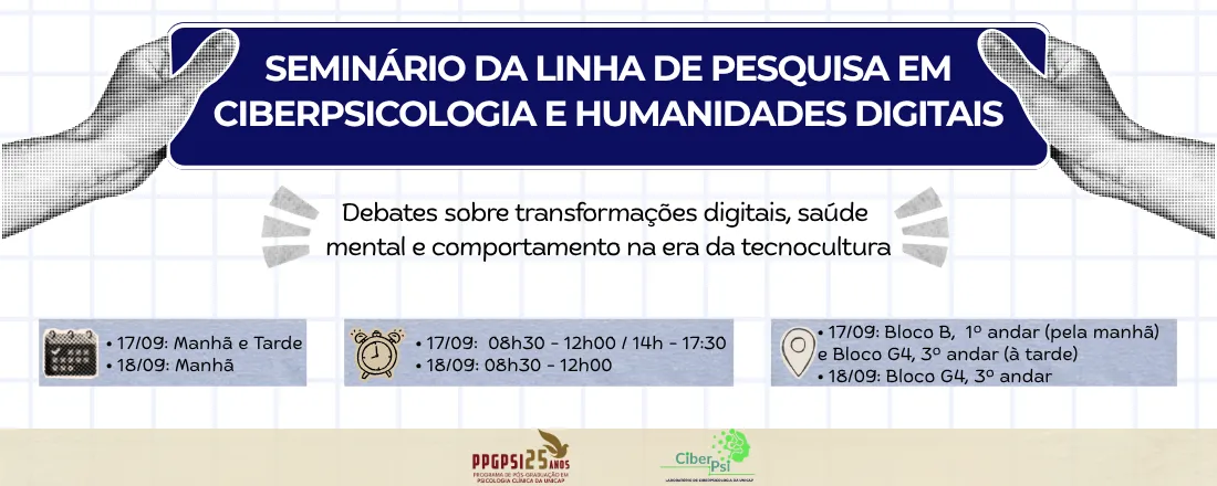 Seminário da Linha de Pesquisa em Ciberpsicologia e Humanidades Digitais