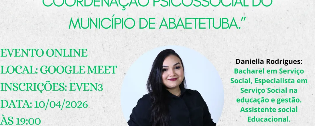 Roda De Conversa Serviço social e Educação: Estratégias de Atuação Da Coordenação Psicossocial do município de abaetetuba
