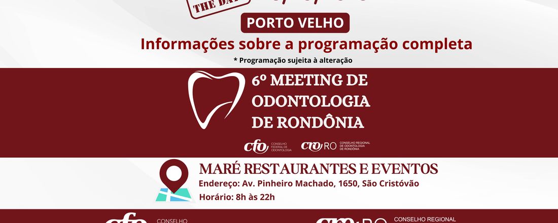 6º Meeting de Odontologia de Rondônia