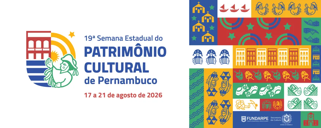 19ª Semana Estadual do Patrimônio Cultural de Pernambuco