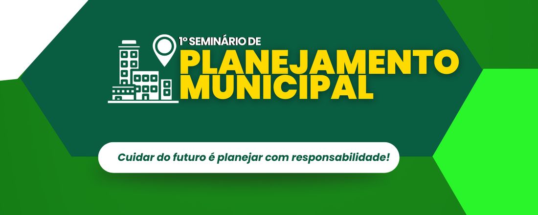 1º Seminário de Planejamento Municipal