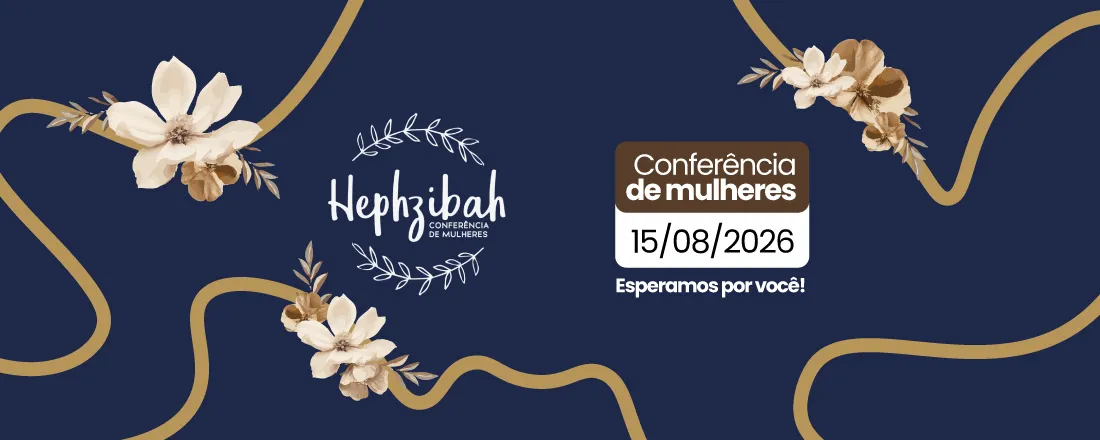 Conferência de Mulheres Hephzibah 2026
