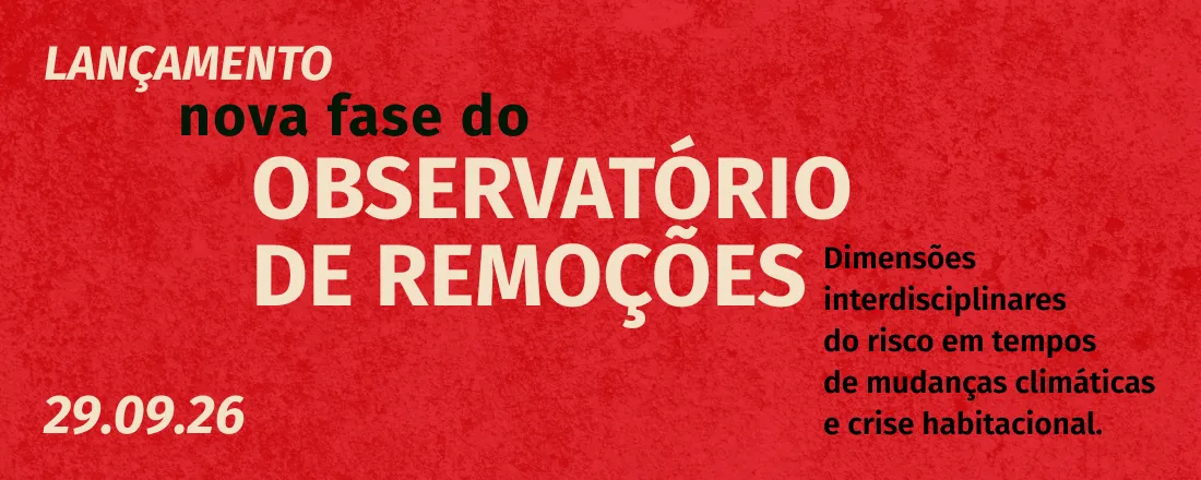 29/09 - LANÇAMENTO: nova fase do Observatório de Remoções