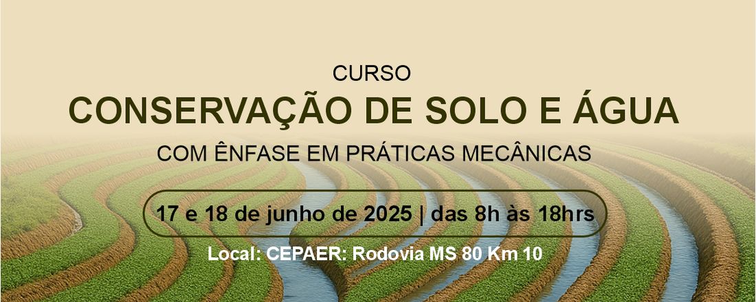 Curso de conservação de solo e água, com ênfase em práticas mecânicas