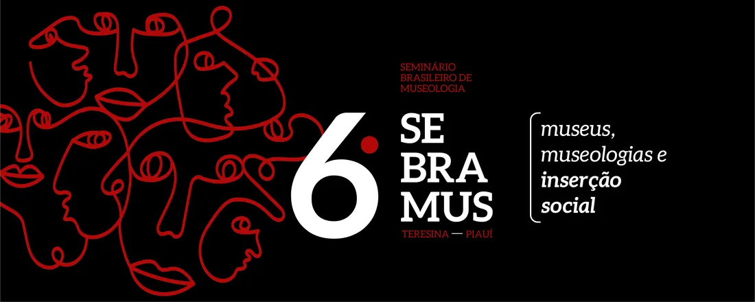 6º Seminário Brasileiro de Museologia