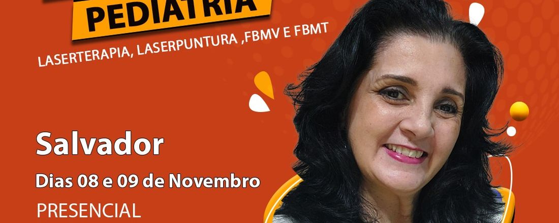 BOOTCAMP DO LASER TERAPÊUTICO EM PEDIATRIA: LASERTERAPIA, LASERPUNTURA, FBMV, FBMT