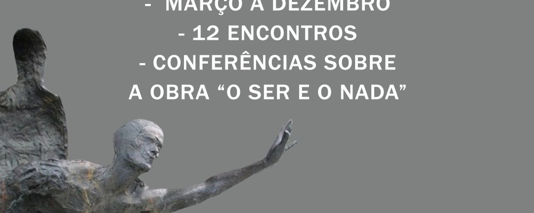 II Ciclo de Conferências o Pensamento de Sartre - O ser e o Nada