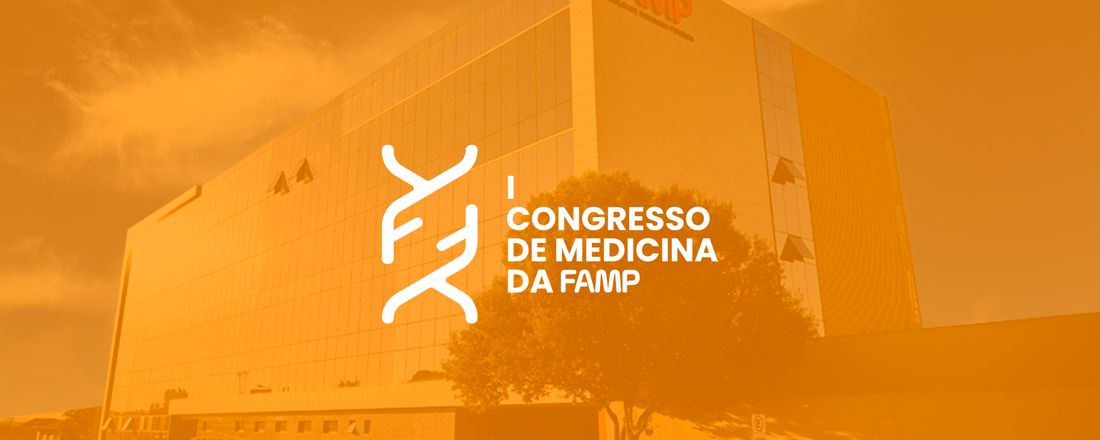 I CONGRESSO DE MEDICINA DA FAMP