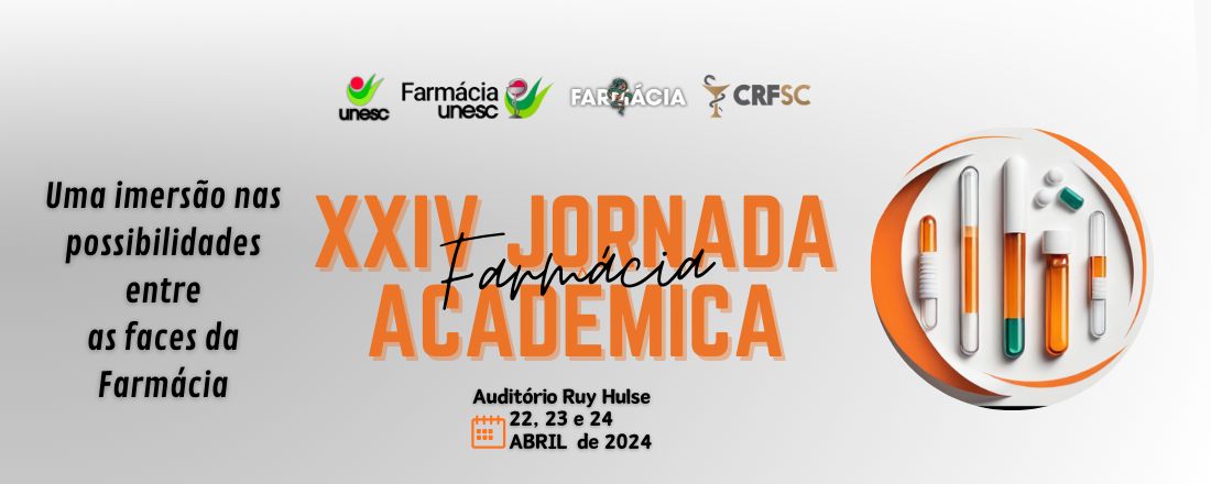 XXIV JORNADA ACADÊMICA DO CURSO DE FARMÁCIA