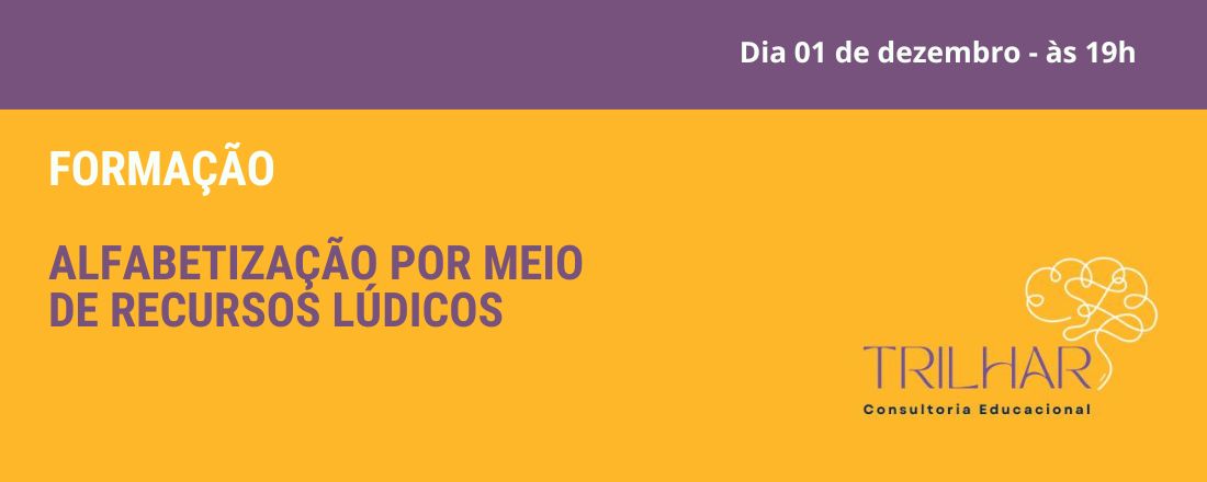 ALFABETIZAÇÃO POR MEIO DE RECURSOS LÚDICOS