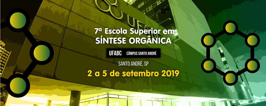 7ª ESCOLA SUPERIOR EM SÍNTESE ORGÂNICA