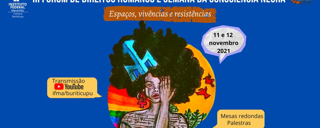 III FÓRUM DE DIREITOS HUMANOS E SEMANA DA CONSCIÊNCIA NEGRA