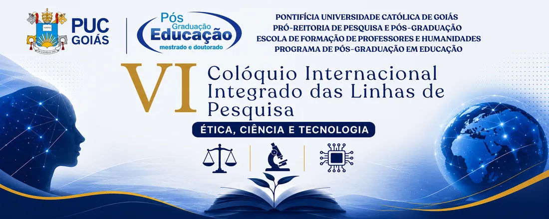 VI Colóquio Internacional Integrado das Linhas de Pesquisa do PPGE da PUC Goiás