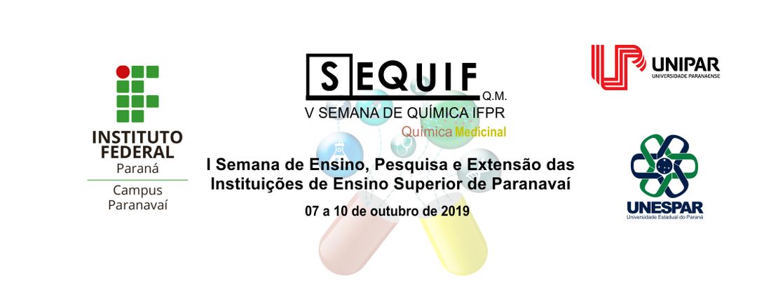 V Semana de Química do IFPR - campus Paranavaí  e I Semana de Ensino, Pesquisa e Extensão das Instituições de Ensino Superior IFPR, UNESPAR e UNIPAR