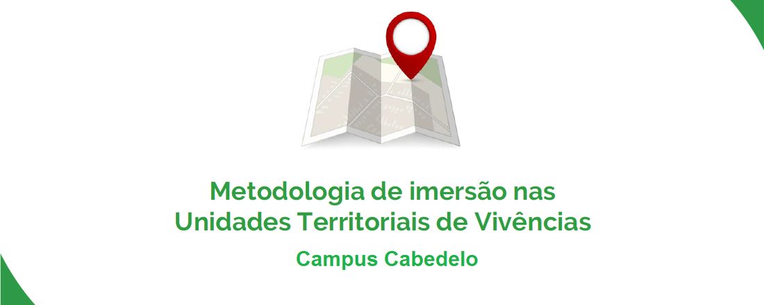 Metodologia de Imersão nas Unidades Territoriais de Vivência - UTV's (Campus Cabedelo)