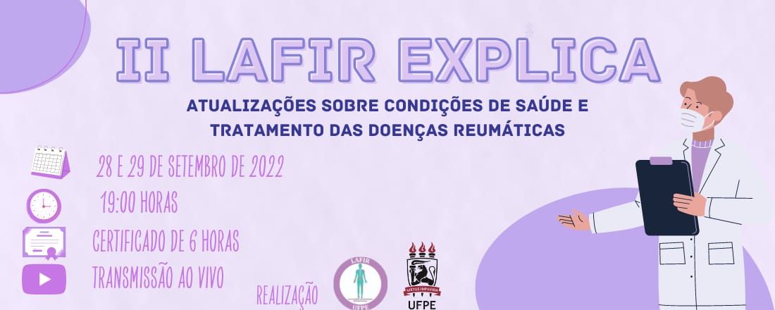 II LAFIR EXPLICA - Atualizações sobre condições de saúde e tratamento das doenças reumáticas