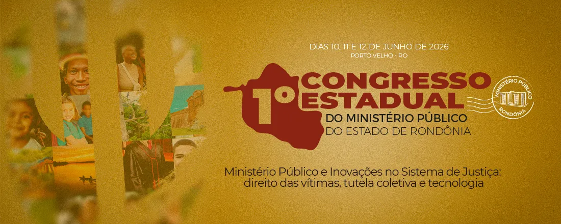 1º Congresso Estadual do Ministério Público do Estado de Rondônia