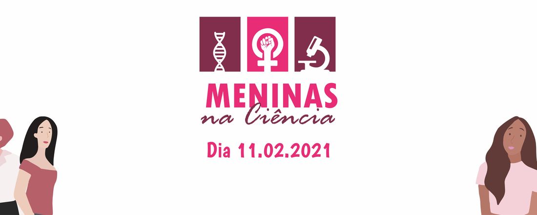 Meninas na Ciência 2021
