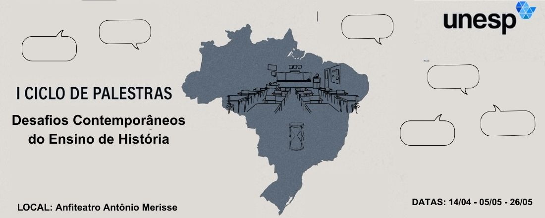I Ciclo de Palestras: Desafios Contemporâneos do Ensino de História