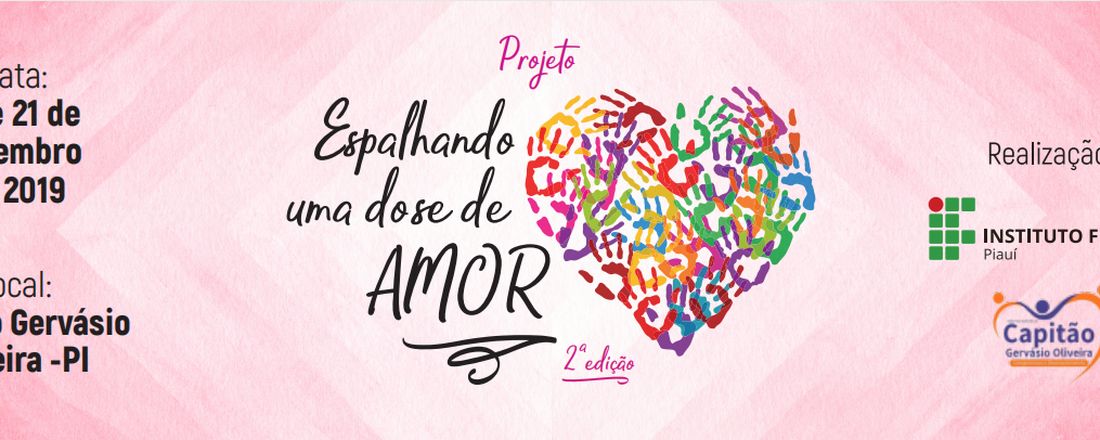 Projeto Espalhando Uma Dose de Amor - 2ª Edição