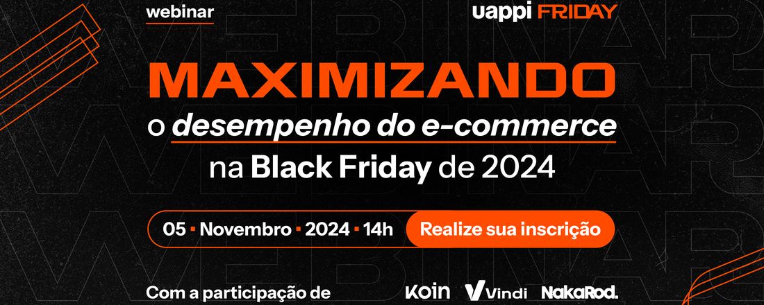 Uappi Friday: maximizando o desempenho do e-commerce na Black Friday