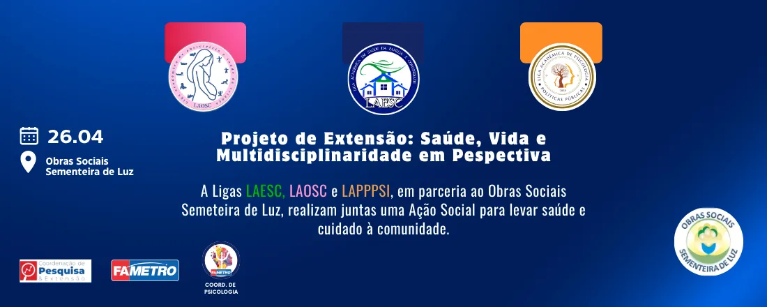 Projeto de Extensão: Saúde, Vida e Multidisciplinaridade em Pespectiva
