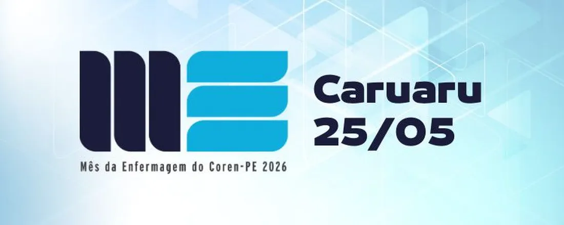 (CARUARU) Mês da Enfermagem 2026 - Coren Pernambuco