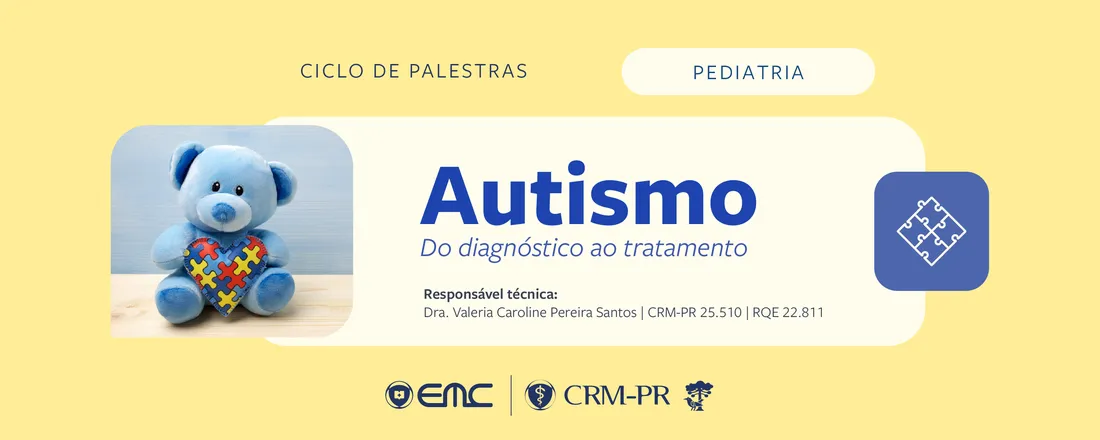 Ciclo de Palestras em Pediatria - Autismo: do diagnóstico ao tratamento