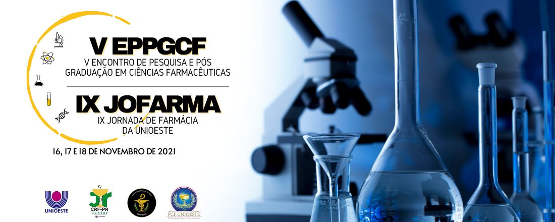 IX Jornada Acadêmica de Farmácia e V Encontro de Pesquisa e Pós graduação em Ciências Farmacêuticas