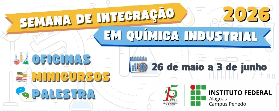 SEMANA DE INTEGRAÇÃO EM QUÍMICA INDUSTRIAL 2026