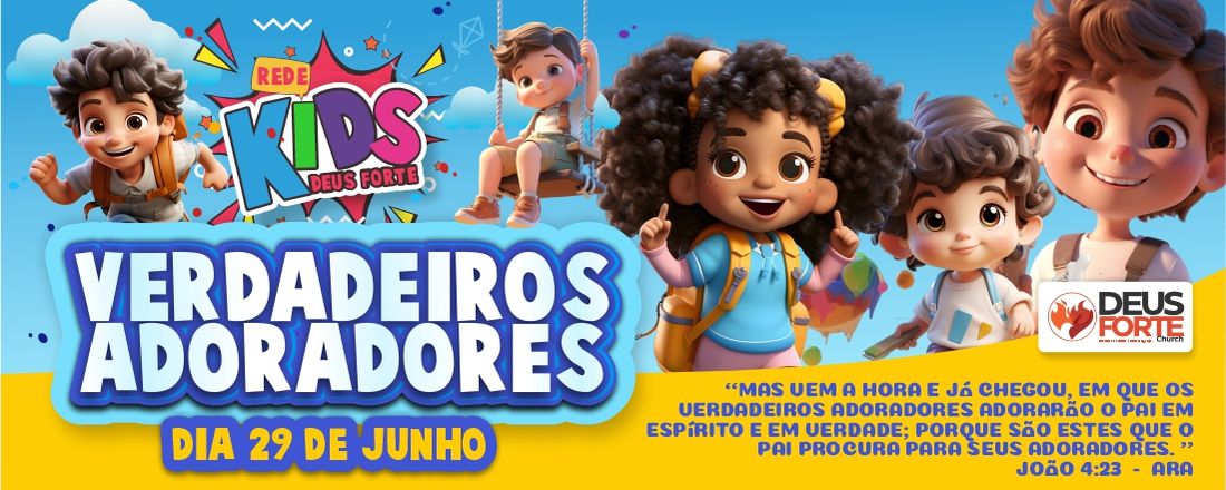 EBF - KIDS DEUS FORTE (VERDADEIROS ADORADORES)