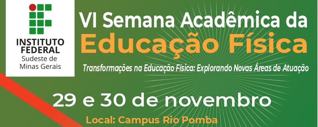 VI Semana Acadêmica da Educação Física