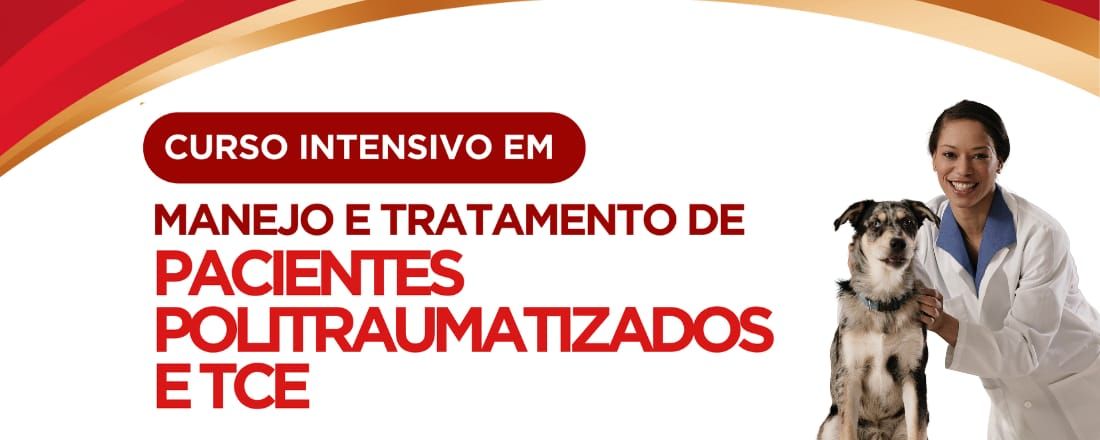 CURSO DE MANEJO E TRATAMENTO PACIENTES POLITROMATIZADOS E TCE