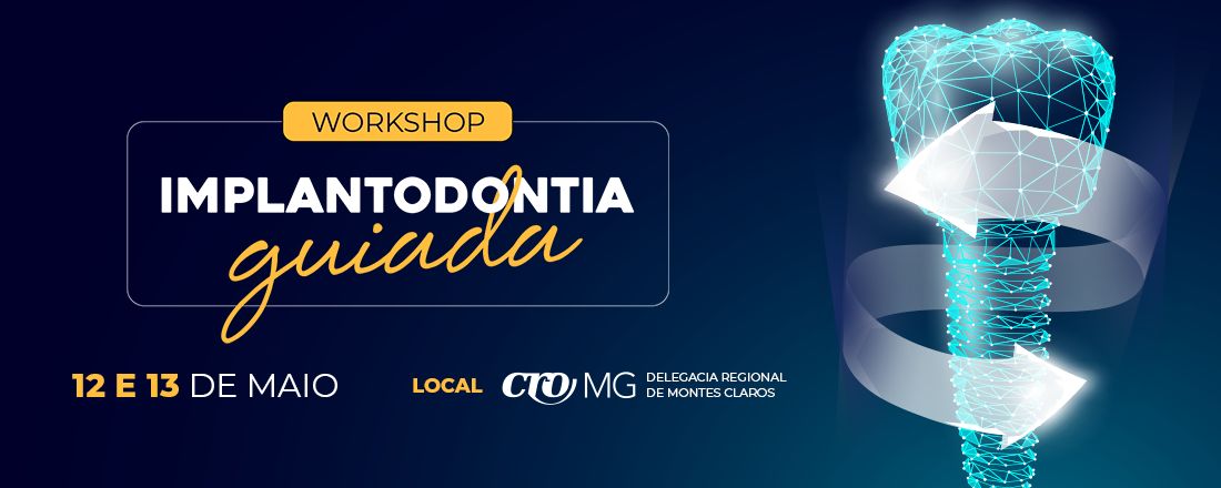 Workshop: Implantodontia Guiada