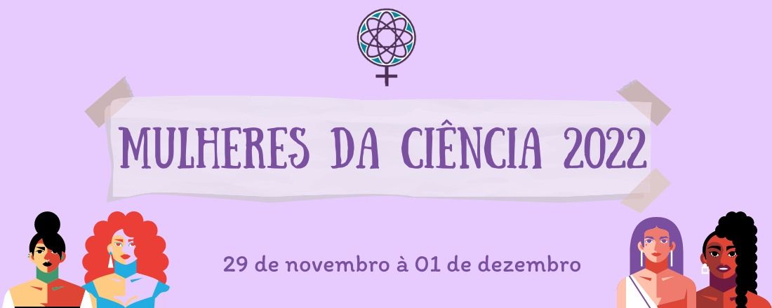 Mulheres da Ciência 2022