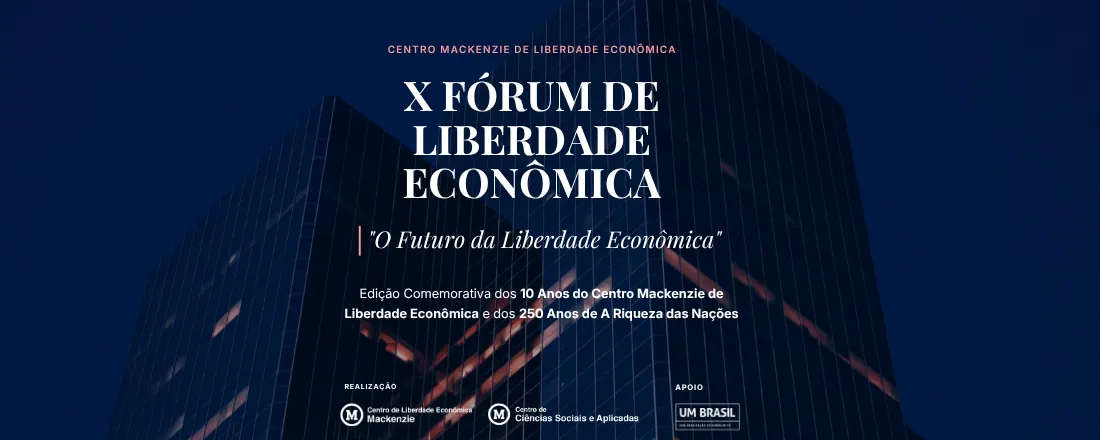 X Fórum Mackenzie de Liberdade Econômica