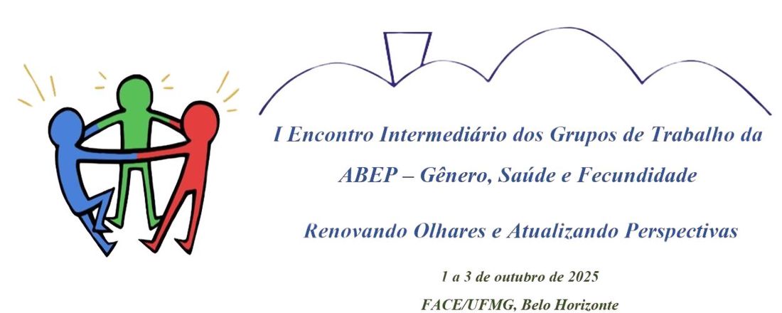 I Encontro Intermediário dos Grupos de Trabalho da ABEP - Gênero, Saúde e Fecundidade