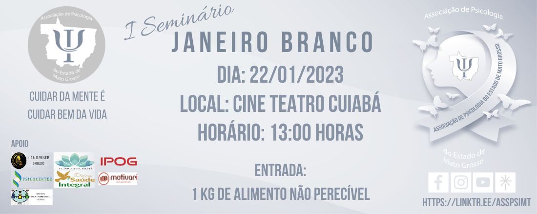 I Seminário da ASSPSIMT - Janeiro Branco